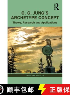 【3-4周达】C. G. Jung's Archetype Concept: Theory, Research and Applications [9780367510534]