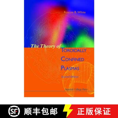 【3-4周达】Theory Of Toroidally Confined Plasmas, The (Revised Second Edition) [9781860942778]