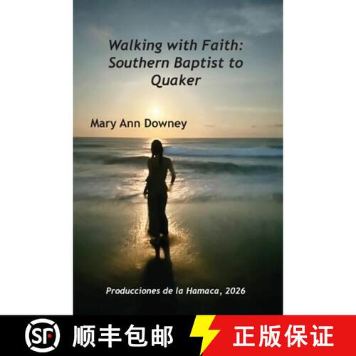 【3-4周达】Walking with Faith: Southern Baptist to Quaker [9789768273505]