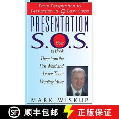【3-4周达】Presentation S.O.S.: From Perspiration to Persuasion in 9 Easy Steps [9781883283728]