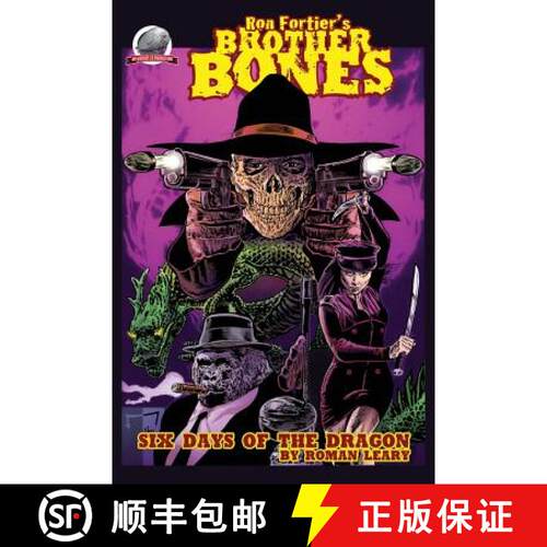 【3-4周达】Ron Fortier's Brother Bones: Six Days of the Dragon [9780615919355]