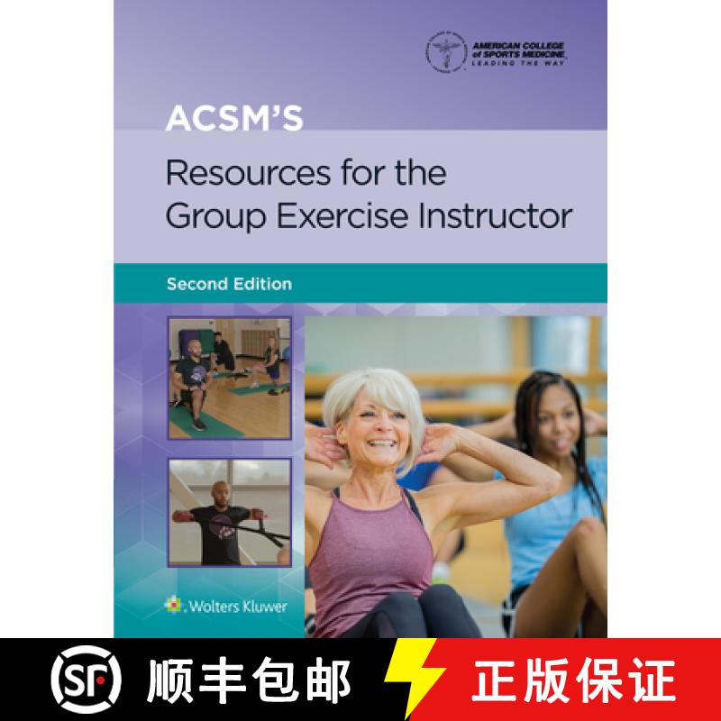 【3-4周达】ACSM's Resources for the Group Exercise Instructor 2e Lippincott Connect Print Book and Di... [9781975229696]