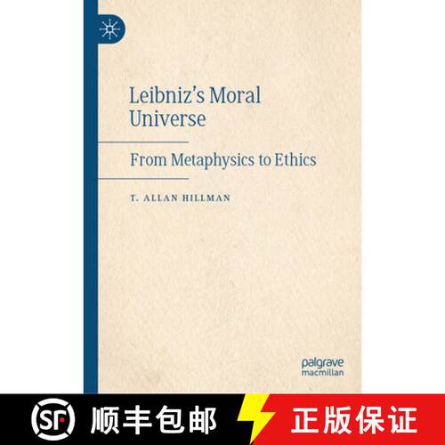 【3-4周达】精装 Leibniz’s Moral Universe: From Metaphysics to Ethics [9783032110725]