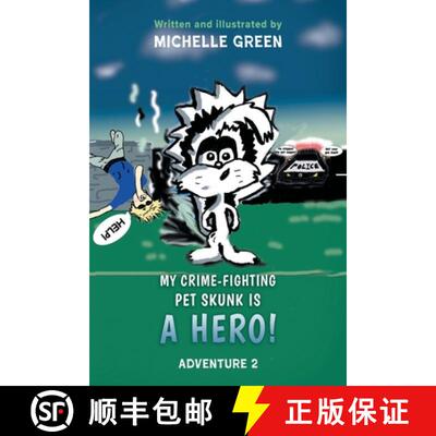 【3-4周达】My Crime-Fighting Pet Skunk is a Hero!: Adventure 2 [9798986251141]
