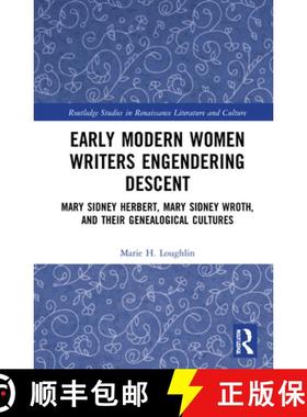 【3-4周达】Early Modern Women Writers Engendering Descent: Mary Sidney Herbert, Mary Sidney Wroth, an... [9781032168159]