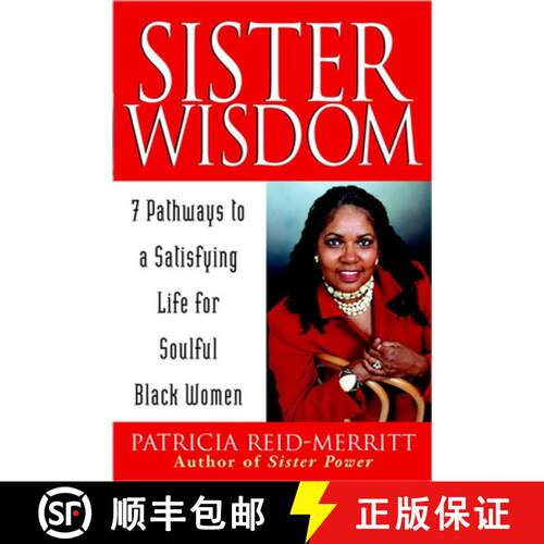 【3-4周达】精装 Sister Wisdom: 7 Pathways to a Satisfying Life for Soulful Black Women [9781620457771]