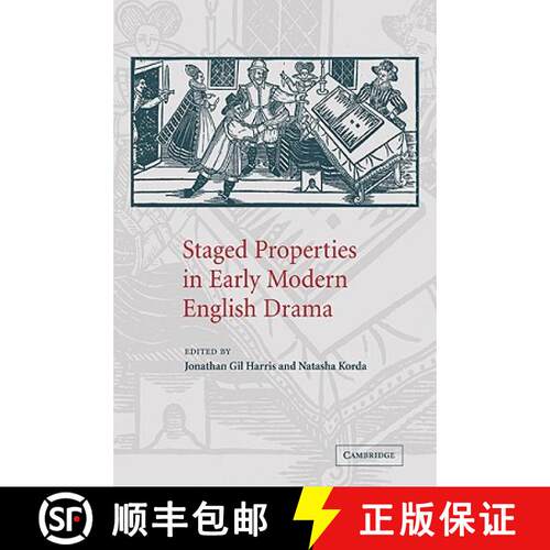 【3-4周达】Staged Properties in Early Modern English Drama [9780521032094]