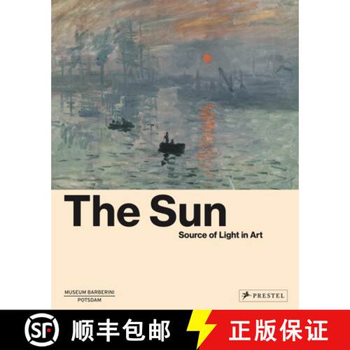 精装 The Sun: The Source of Light in Art [9783791379654]
