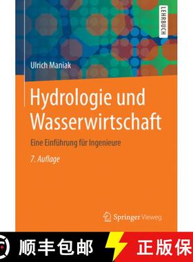 【3-4周达】Hydrologie und Wasserwirtschaft: Eine Einführung für Ingenieure (7. Aufl. 2016) [9783662490860]