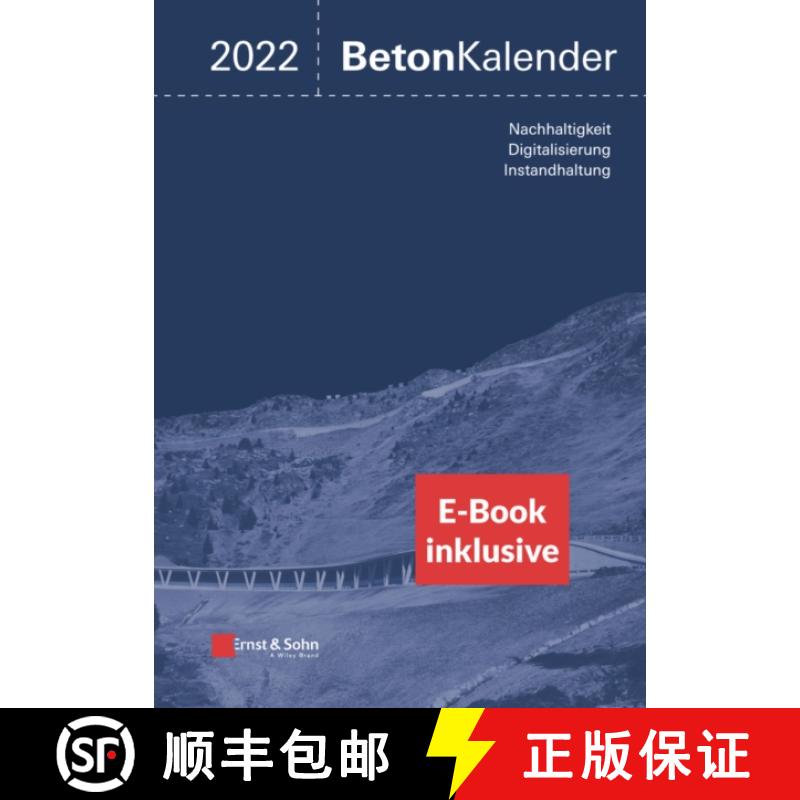【3-4周达】Beton-Kalender 2022: Schwerpunkte: Instandsetzung, Beton und Digitalisierung (inkl. E-Book... [9783433033456]