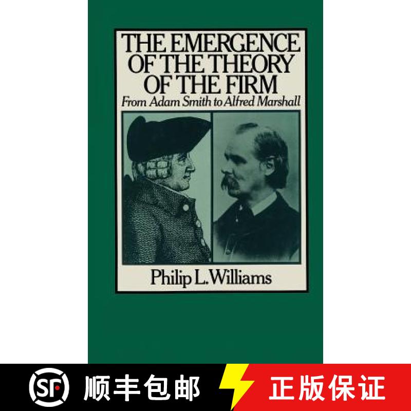 【3-4周达】The Emergence of the Theory of the Firm : From Adam Smith to Alfred Marshall [9781349037919]
