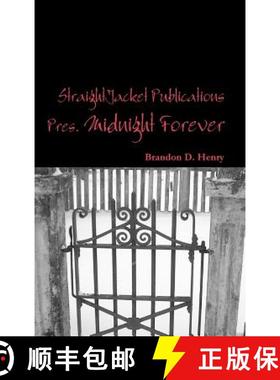 预订 StraightJacket Publications Presents Midnight Forever [9781312830790]