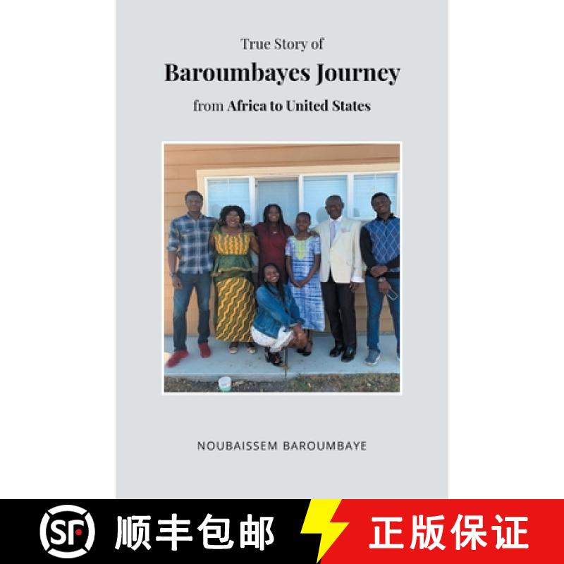 【2-3周达】True Story of Baroumbayes Journey from Africa to United States [9781662466212]
