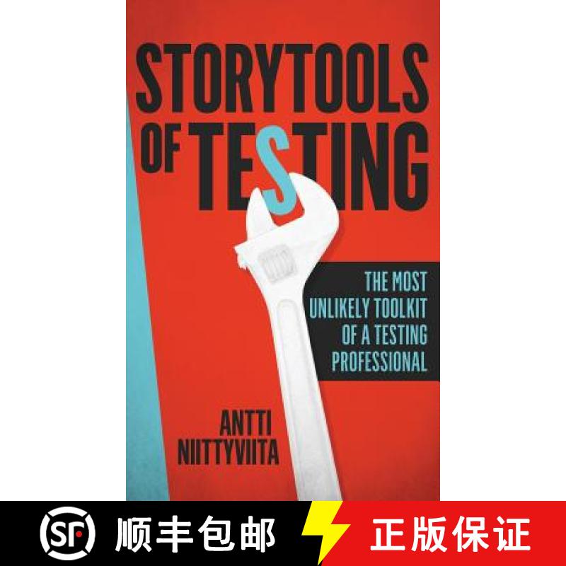 【3-4周达】Storytools of Testing: How To Get Your Voice Heard And Become Highly Valued Software Testi... [9789527339008]