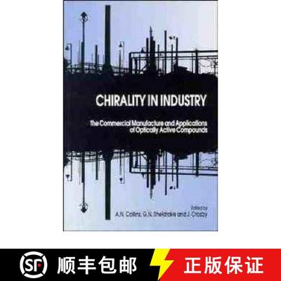 【3-4周达】Chirality In Industry I - The Commercial Manufacture & Applications Of Optically Active Co... [9780471963134]