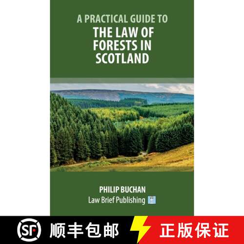 【3-4周达】A Practical Guide to the Law of Forests in Scotland [9781913715281]