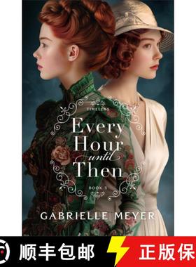 预订 Every Hour until Then [9780764244032]