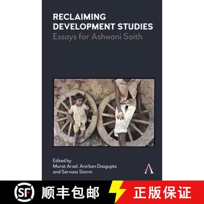 【3-4周达】Reclaiming Development Studies : Essays for Ashwani Saith [9781785279966]