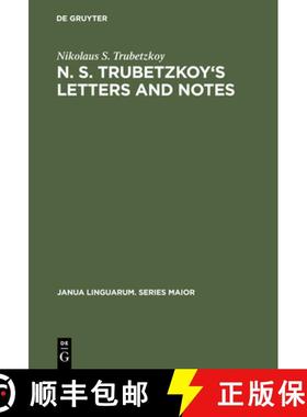 【3-4周达】N. S. Trubetzkoy's Letters and Notes : (Mostly in Russian) [9783110105933]