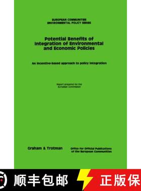 预订 Potential Benefits of Integration of Environmental and Economic Policies:An Incentive Based Appr... [9781859661086]