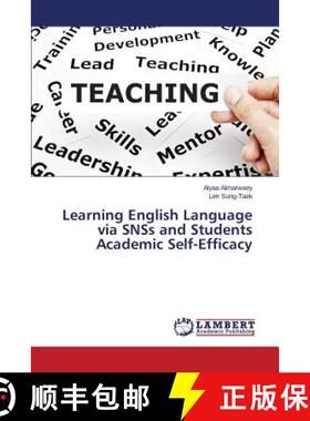预订 Learning English Language via SNSs and Students Academic Self-Efficacy [9783659464850]