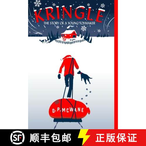 【3-4周达】精装 Kringle - The Story of a Young Toymaker [9780991491964]