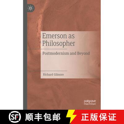 【3-4周达】精装 Emerson as Philosopher : Postmodernism and Beyond [9783031325458]