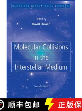 【3-4周达】Molecular Collisions in the Interstellar Medium: - Molecular Collisions in the Interstella... [9781107407770]