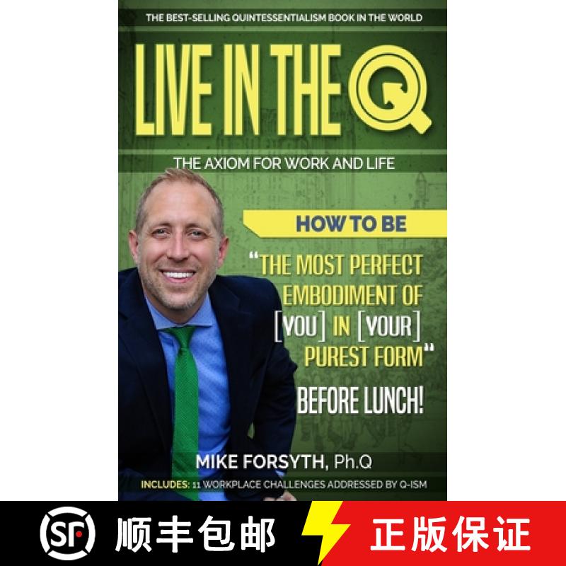 【3-4周达】Live in the Q: The Axiom for Work and Life [9781732917903]