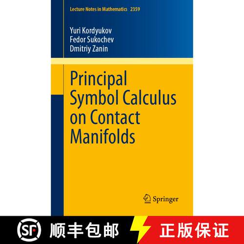 【3-4周达】Principal Symbol Calculus on Contact Manifolds [9783031699252]