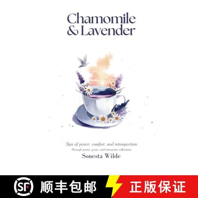 【3-4周达】Chamomile and Lavender: Sips of Peace, Comfort, and Introspection [9798989769636]