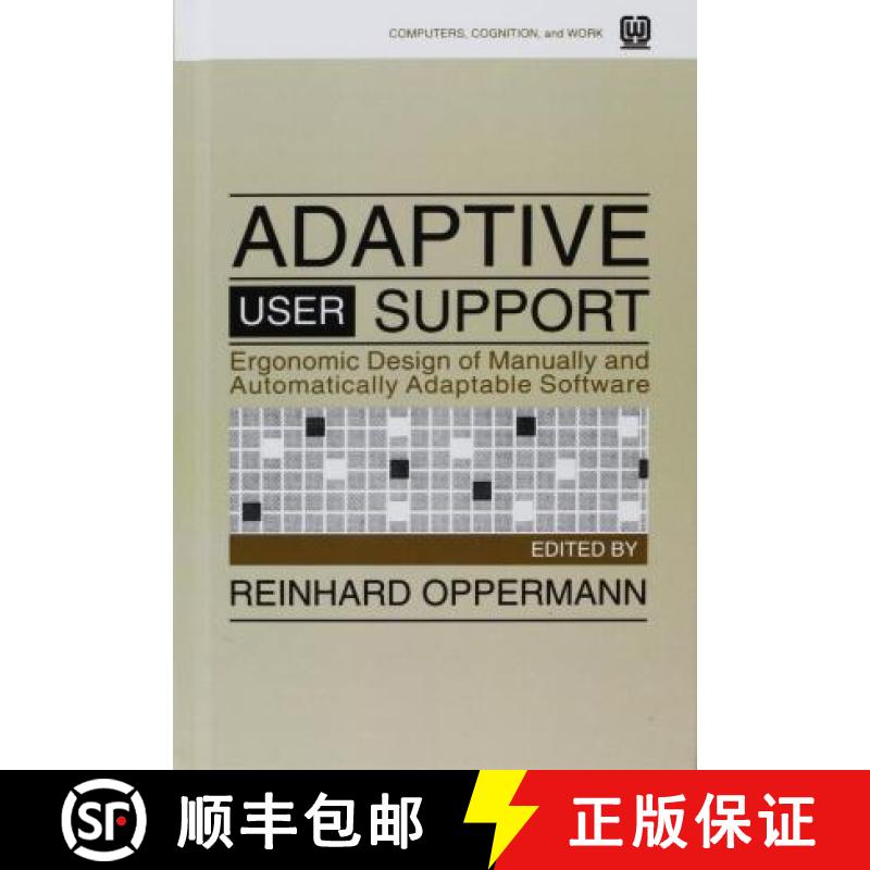 【3-4周达】Adaptive User Support: Ergonomic Design of Manually and Automatically Adaptable Software [9780805816556]