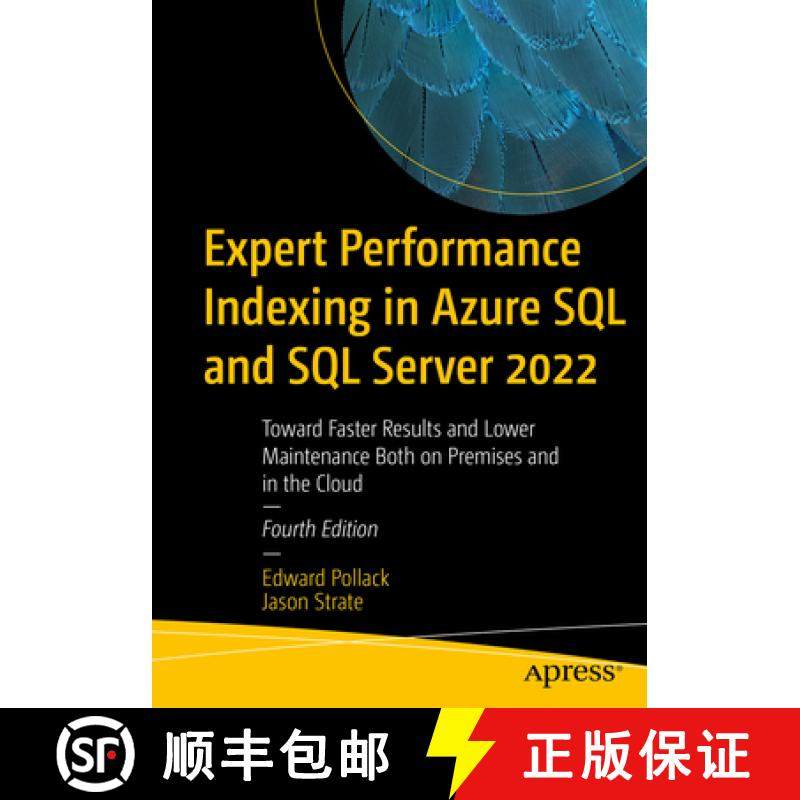 【3-4周达】Expert Performance Indexing in Azure SQL and SQL Server 2022 : Toward Faster Results and L... [9781484292143]