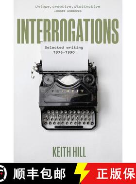 预订 Interrogations: Selected writing 1976-1990 [9781067014308]