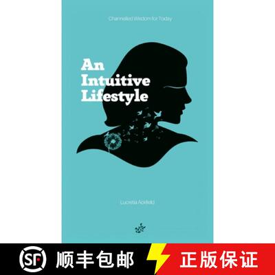 【3-4周达】An Intuitive Lifestyle: Channelled Wisdom for Today [9780994569691]