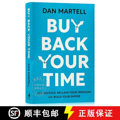 现货 精装 买回你的时间 Buy Back Your Time: Get Unstuck, Reclaim Your Freedom, and Build Your Empire [9780593422977]