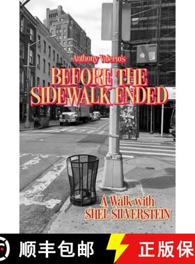【3-4周达】Before the Sidewalk Ended: A Walk with Shel Silverstein [9780977282425]