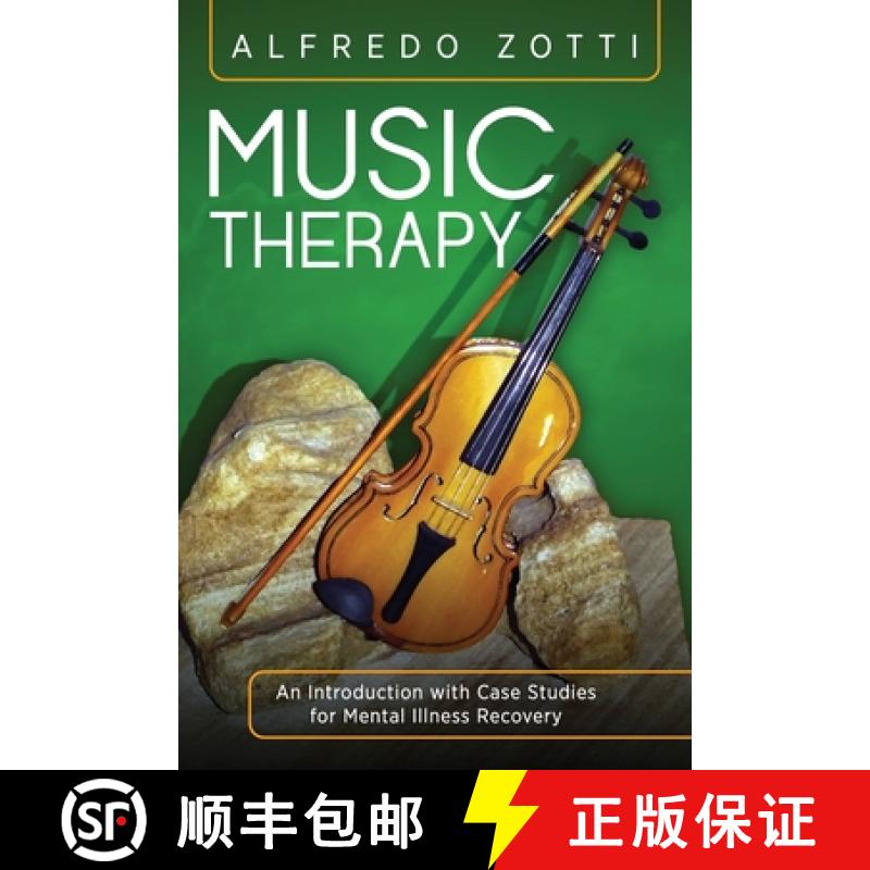 【2-3周达】Music Therapy: An Introduction with Case Studies for Mental Illness Recovery [9781615995301]