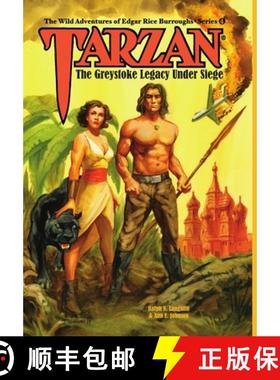 【3-4周达】Tarzan: The Greystoke Legacy Under Siege [9781945462085]