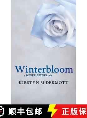 【3-4周达】Winterbloom: A Never Afters Tale [9781922479495]