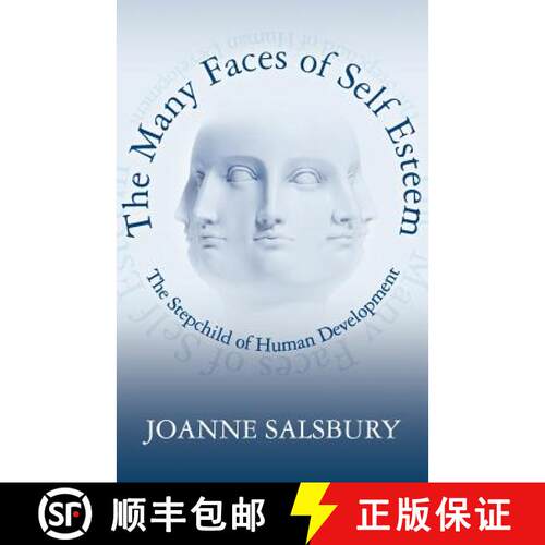 【3-4周达】The Many Faces of Self Esteem: The Stepchild of Human Development [9780615542768]