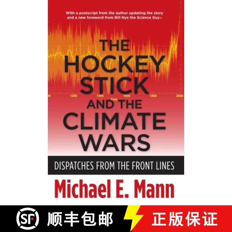 【4周达】The Hockey Stick and the Climate Wars: Dispatches from the Front Lines [9780231152549]