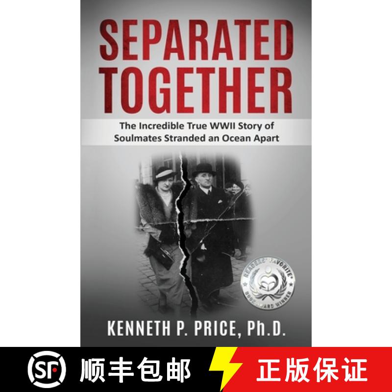 预订 Separated Together: The Incredible True WWII Story of Soulmates Stranded an Ocean Apart [9789493231085]