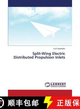 预订 Split-Wing Electric Distributed Propulsion Inlets [9783659761461]