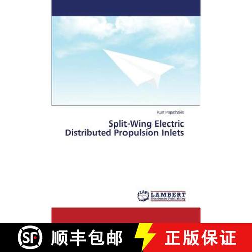 预订 Split-Wing Electric Distributed Propulsion Inlets [9783659761461]