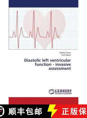 预订 Diastolic left ventricular function - invasive assessment [9783659624711]