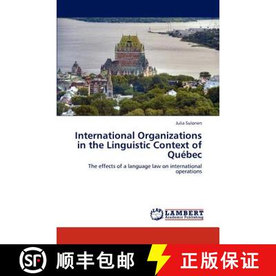预订 International Organizations in the Linguistic Context of Quebec [9783848447930]