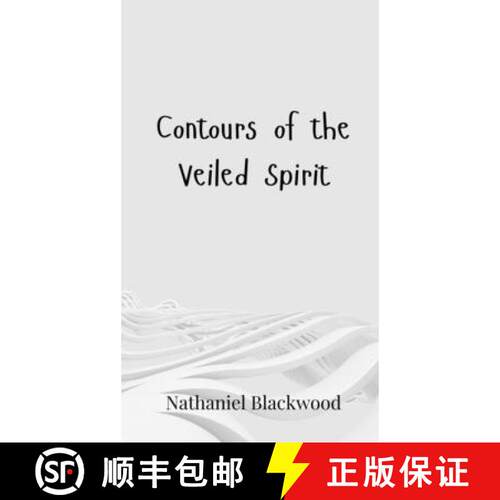 【3-4周达】精装 Contours of the Veiled Spirit [9783690801065]