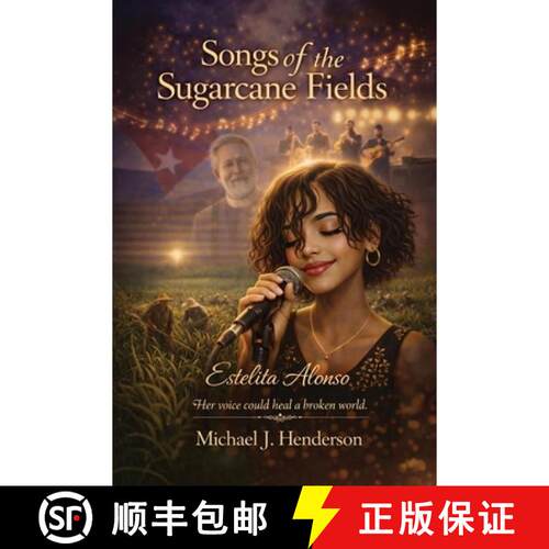 【3-4周达】Songs of the Sugarcane Fields [9798295898747]