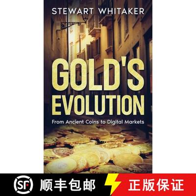 【3-4周达】Gold's Evolution: From Ancient Coins to Digital Markets [9781456656447]